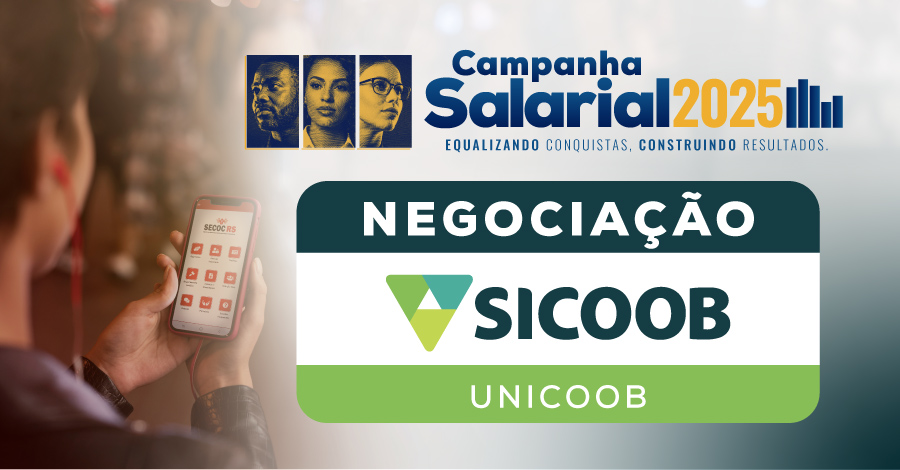 Campanha Salarial: Negociação com o Sicoob Unicoob é fechada com reajuste salarial retroativo à março e R$ 2.500,00 VA/VR