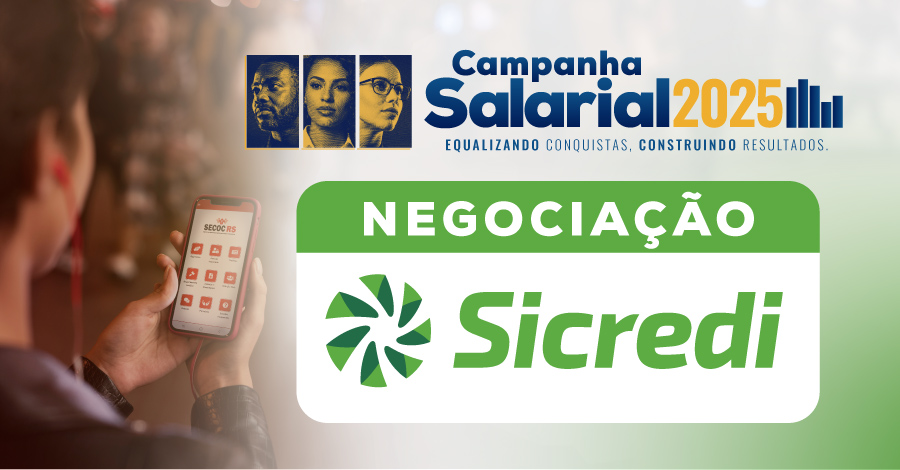 Campanha Salarial 2025: SECOC RS recebe proposta do Sistema Sicredi 